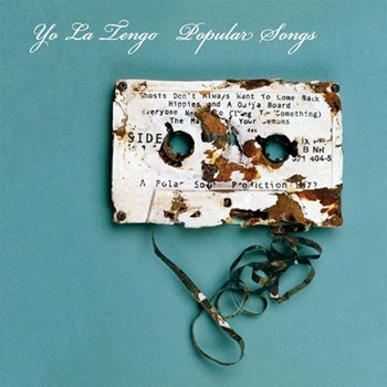 Popular Songs, lo nuevo de Yo La Tengo Popular Songs, lo nuevo de Yo La Tengo